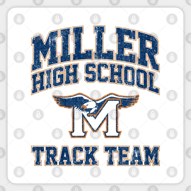 Miller High School Track Team - Crush (Variant) Sticker by huckblade